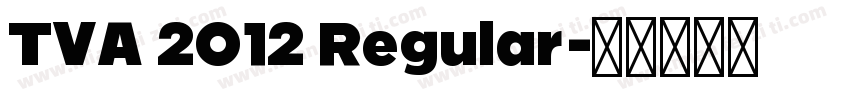 TVA 2012 Regular字体转换